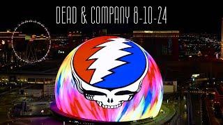 Dead & Company 8-10-24 Live at Sphere HQ Audio