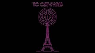 To Ost-Paris! (Remastered!) - Ayden George’s TNO Remastered Tracks