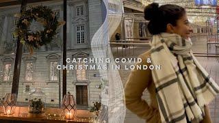 Catching Covid, Christmas in London & End of the Year Journaling | Vlog