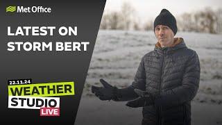 22/11/24 - Latest on Storm Bert - Weather Studio Live - Met Office UK Weather Forecast