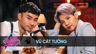 Vũ Cát Tường: The ability to learn is more important than talent | BAR STORIES EP 11