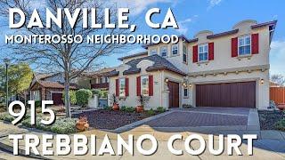 Best Neighborhoods in Danville CA -Monterosso Neighborhood -915 Trebbiano