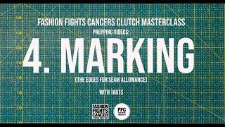 Clutch Masterclass Prep 4. Marking - Fashion Fights Cancer