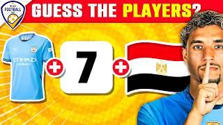 GUESS THE PLAYER BY COUNTRY AND CLUB AND JERSEY NUMBER | FOOTBALL QUIZ 2025