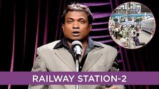 Sunil Pal's Take On Railway Station | Part 2 | Laughter Videos | B4U Comedy