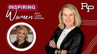 Inspiring Women with Laurie McGraw!