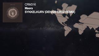 Meera - Sykkelkurv (Dennis Cruz Remix)