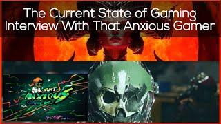 A Look at The Current State of Gaming with @ThatAnxiousGamer