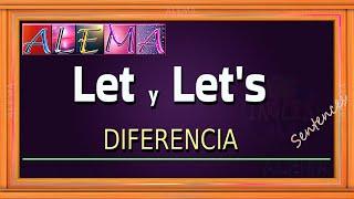 Diferencia entre Let y Let’s