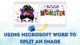 How to use Microsoft Word to split my images for Sublimation - Small Business