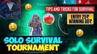 Solo Survival Tournament Gameplay | Entry 25₹ Win 80₹ | Earn Money by Playing Games | Ep-14