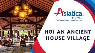 Hoi An Ancient House Village Resort and Spa