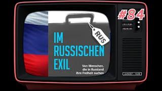 Im russischen Exil - ein neues Leben im Osten