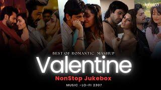 NON STOP VALENTINE'S MASHUP - Jukebox 2025 | Best of Romantic Mashup By @lofi2307  #instatrending