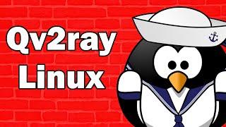 Qv2ray on Linux