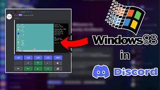 I made Windows 98 in Discord