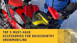 Top 5 must-have accessories for backcountry snowmobiling