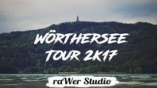 Wörthersee Tour 2017  raWer Studio 