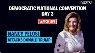 DNC 2024 LIVE | Nancy Pelosi Addresses Democratic National Convention In Chicago