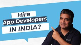 How to Hire Mobile App Developers in India