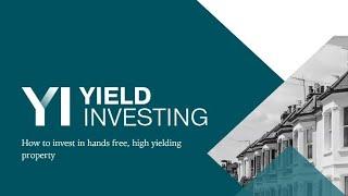 Yield Investing - How to invest in hands-free, high yielding property