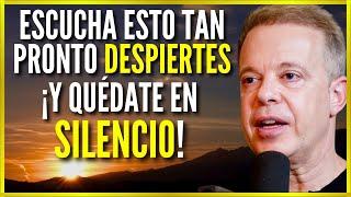 Si escuchas 1 SOLA MAÑANA un MILAGRO SUCEDERÁ HOY - DR. JOE DISPENZA