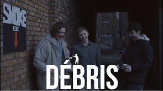 Débris (Directed by The Controlled Collective - English Version)