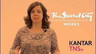 The Second City Works and Kantar TNS Partnership