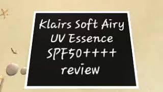 Klairs Soft Airy UV Essence SPF50++++ honest review