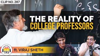 Bitter Truth About College Professors ft. @beerbiceps & Viraj Sheth | TheRanveerShow Clips