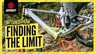 Why Our Mountain Bikes Are About To Get Even Better | Dirt Shed Show 514