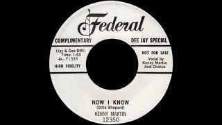 Kenny Martin - Now I Know