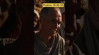 Psalms 78:40-55