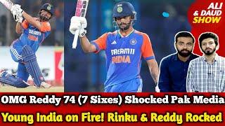 OMG Young India on Fire! Reddy 74(34) & Rinku Rocked! Pak Media Praise | IND v BAN 2nd T20