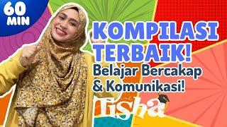 Kak Tisha Kompilasi Terbaik Belajar Bercakap | Video Anak 1-7 Tahun | Screen Time Bermanfaat