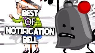 Best Moments from Notification Bell - BFG