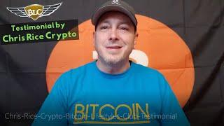 Chris Rice Crypto Testimonial for Bitcoin Lifestyles Club | Crypto Education Platform & Mastermind