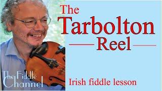 The Tarbolton reel (Irish fiddle lesson)