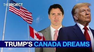 Trump's Wild Plan to Make Canada the 51st State