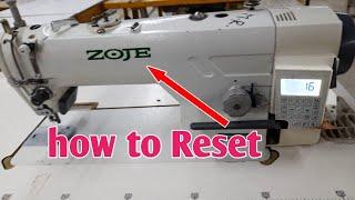 how to reset zj9703ar Zoje sewing machine single needle.