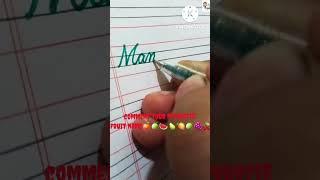 #shorts#fruits name request#cursive handwriting#learn & write
