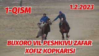 1-QISM BUXORO VIL PESHKIVU TUMAN ZAFAR XOFIZ KOPKARISI 1.2.2023 @Xiloliddin_Tv