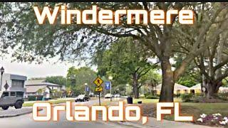 Is This Orlando’s Richest Neighborhood? Windermere - Orlando, FL