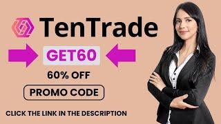 TenTrade Promo Code 60% OFF TenTrade Coupon Code or TenTrade Review and Discount Code