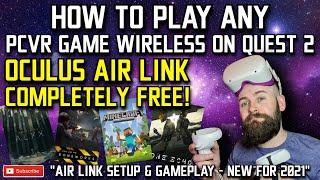 HOW TO PLAY PC VR GAMES ON QUEST 2 WIRELESS 2021 / Oculus Air Link Setup / Quest 2 Wireless PC VR