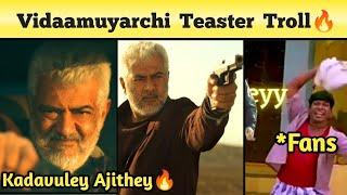 Vidaamuyarchi Teaser Meme Reaction & Review | 1000Cr Box Office Confirmed