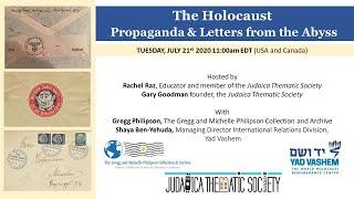 The Holocaust: Propaganda and Letters from the Abyss