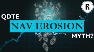 QDTE NAV Erosion?! NAV Erosion Myth Continues... Total Return = The Ultimate TRUTH