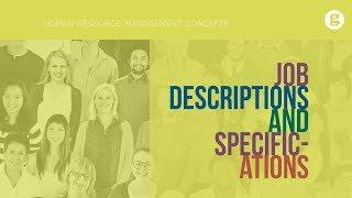 Job Descriptions and Specifications