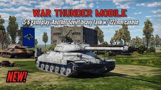 NEW! IS-6 gameplay: Just another IS series tank with 122mm cannon - War Thunder Mobile